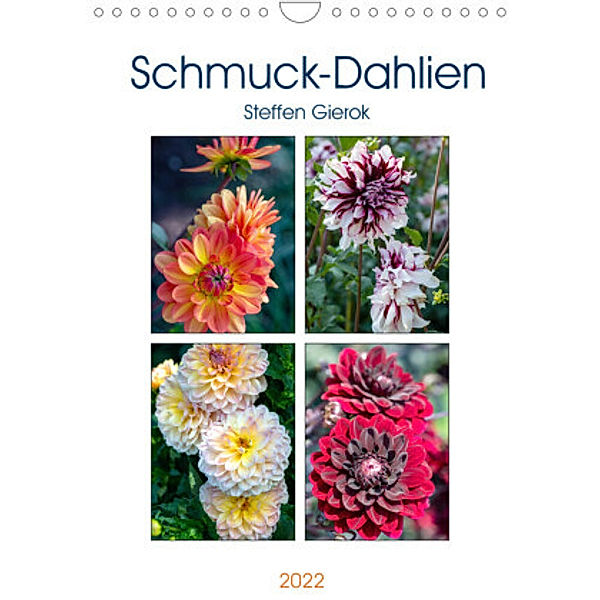 Schmuck-Dahlien (Wandkalender 2022 DIN A4 hoch), Steffen Gierok, Magic Artist Design