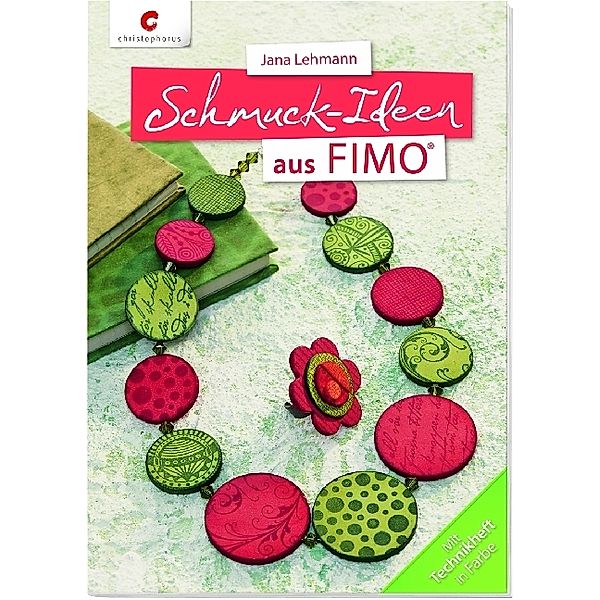 Schmuck-Ideen aus FIMO®, Jana Lehmann