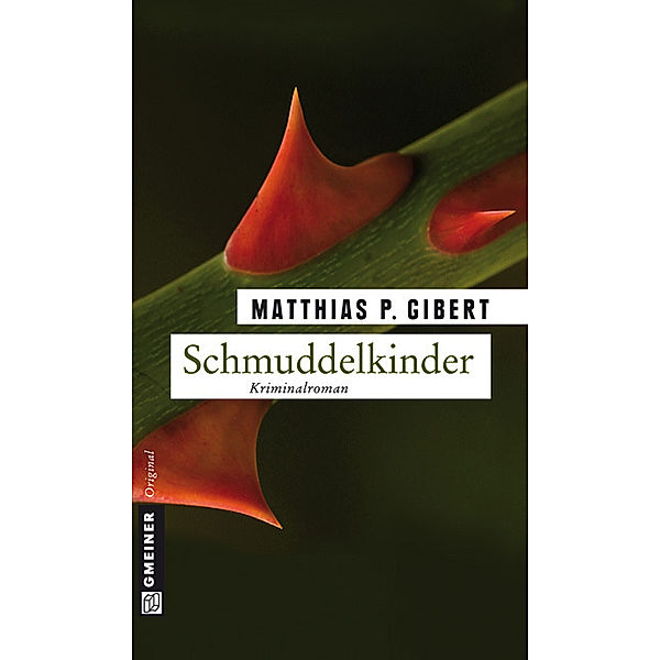 Schmuddelkinder / Kommissar Lenz Bd.6, Matthias P. Gibert