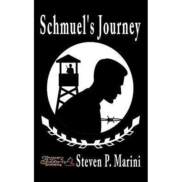 Schmuel's Journey / Sam and Martha Mystery Bd.1, Steven P. Marini, Tbd
