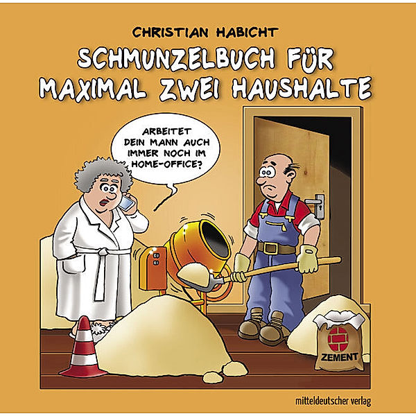 Schmunzelbuch für maximal zwei Haushalte, Christian Habicht