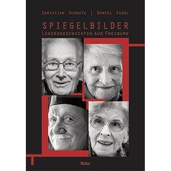 Schmutz, C: Spiegelbilder, Christian Schmutz, Daniel Fasel
