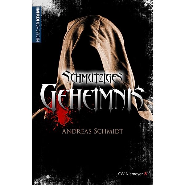 Schmutziges Geheimnis / RheinMosel-Krimi, Andreas Schmidt