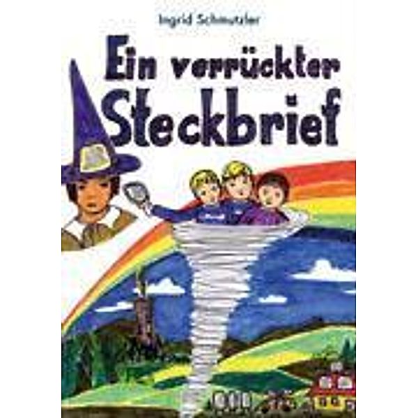 Schmutzler, I: Ein verrückter Steckbrief, Ingrid Schmutzler