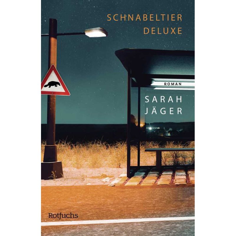 Image of Schnabeltier Deluxe - Sarah Jäger, Gebunden