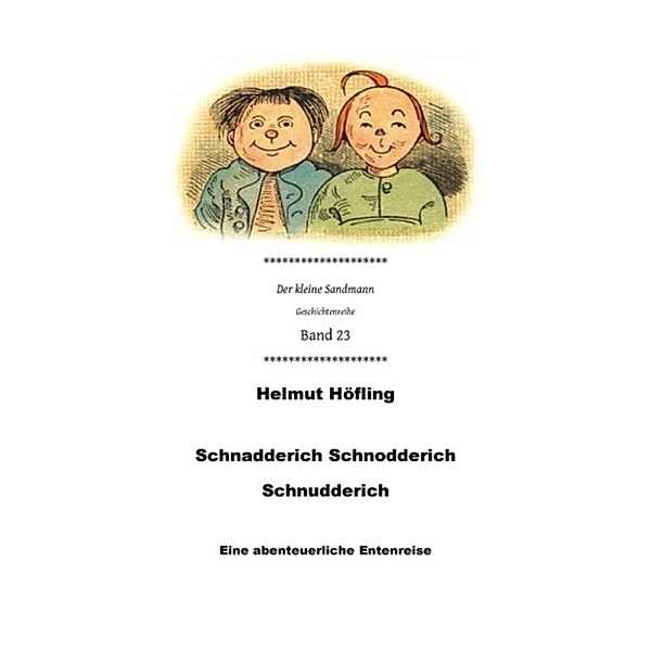 Schnadderich Schnodderich Schnudderich, Helmut Höfling