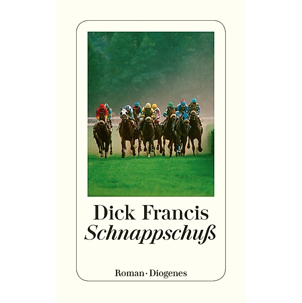 Schnappschuß, Dick Francis
