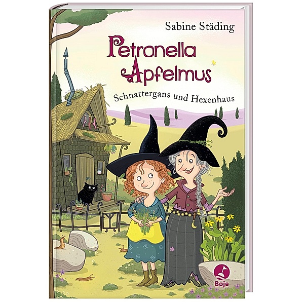 Schnattergans und Hexenhaus / Petronella Apfelmus Bd.6, Sabine Städing
