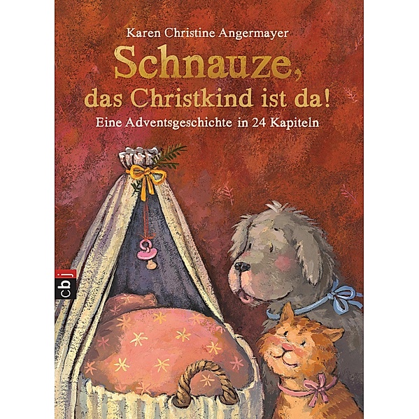 Schnauze, das Christkind ist da / Schnauze Bd.2, Karen Christine Angermayer