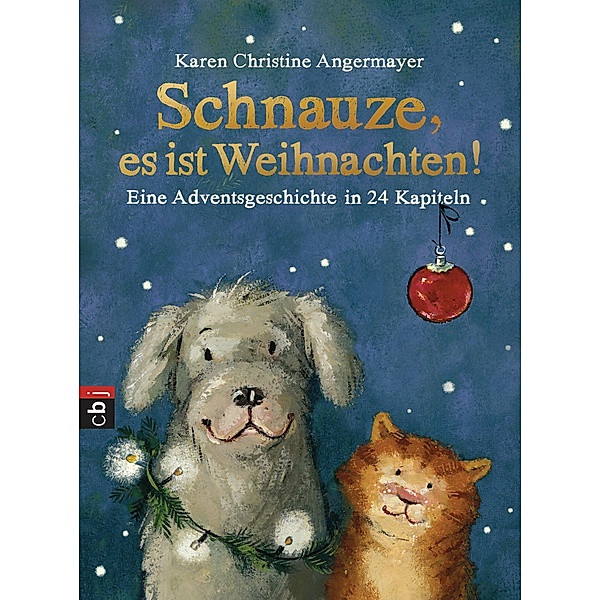 Schnauze, es ist Weihnachten / Schnauze Bd.1, Karen Christine Angermayer