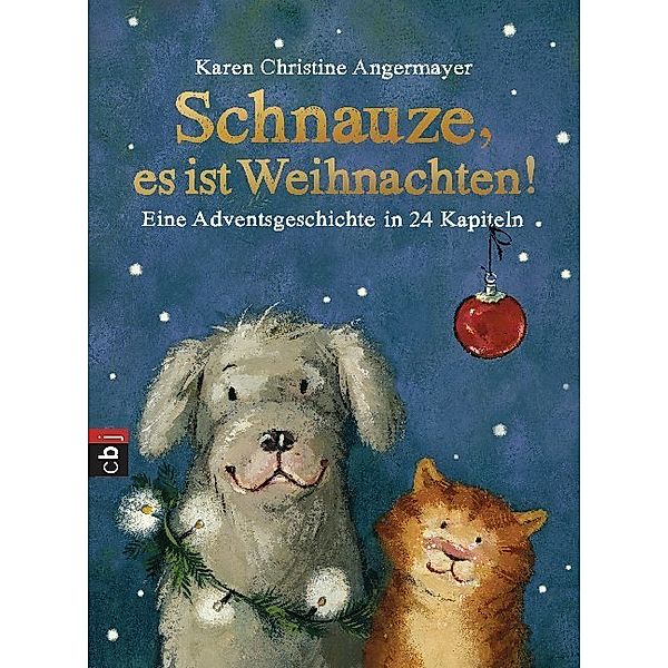 Schnauze, es ist Weihnachten / Schnauze Bd.1, Karen Chr. Angermayer