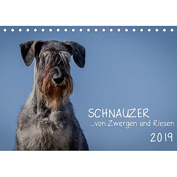 Schnauzer... von Zwergen und Riesen 2019 (Tischkalender 2019 DIN A5 quer), Michael Janz