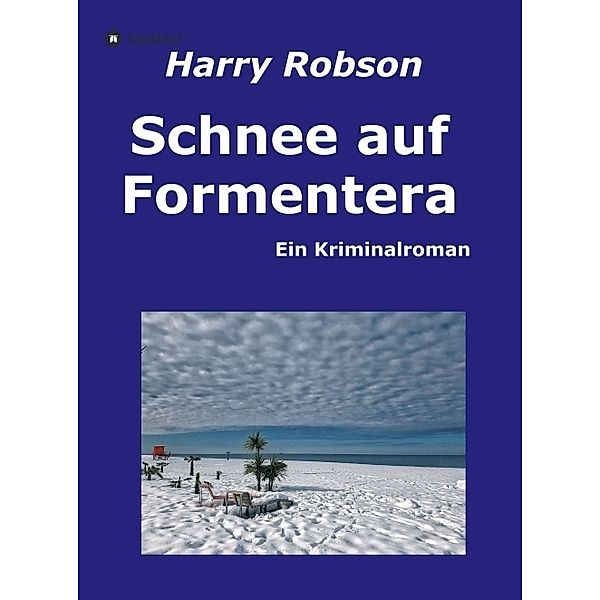 Schnee auf Formentera, Harry Robson