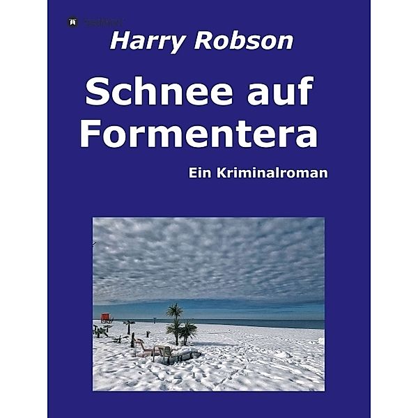 Schnee auf Formentera, Harry Robson