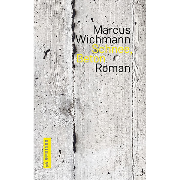 Schnee, Beton, Marcus Wichmann