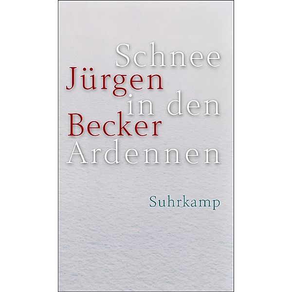 Schnee in den Ardennen, Jürgen Becker