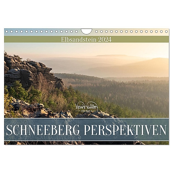 Schneeberg Perspektiven - Elbsandstein (Wandkalender 2024 DIN A4 quer), CALVENDO Monatskalender, Kevin Walther
