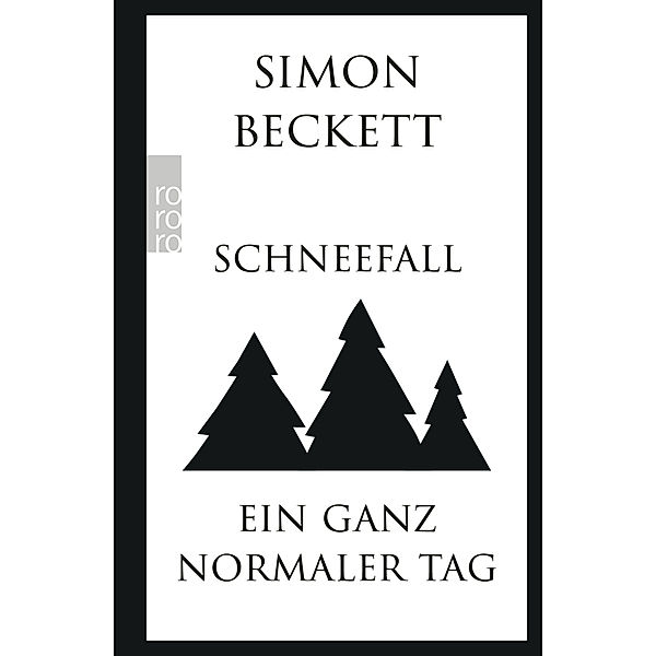 Schneefall & Ein ganz normaler Tag, Simon Beckett