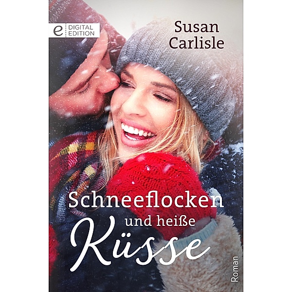Schneeflocken und heisse Küsse, Susan Carlisle
