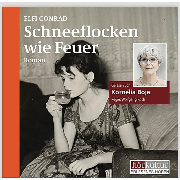 Schneeflocken wie Feuer, Elfi Conrad