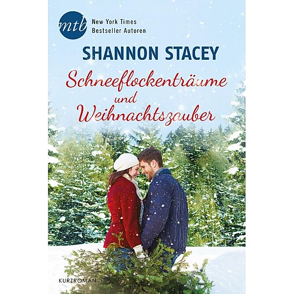 Schneeflockenträume und Weihnachtszauber, Shannon Stacey