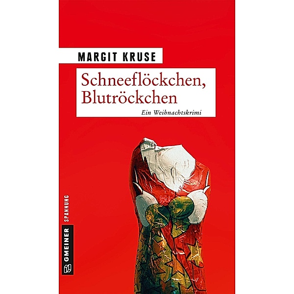 Schneeflöckchen, Blutröckchen / Margareta Sommerfeld Bd.6, Margit Kruse