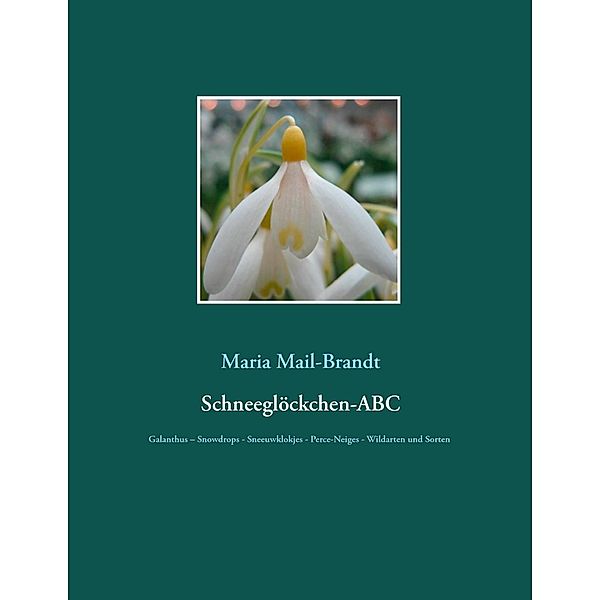 Schneeglöckchen-ABC, Maria Mail-Brandt