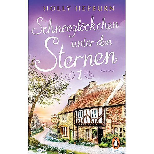 Schneeglöckchen unter den Sternen (Teil 1) / Ein Jahr mit Sam und Nessie Bd.1, Holly Hepburn