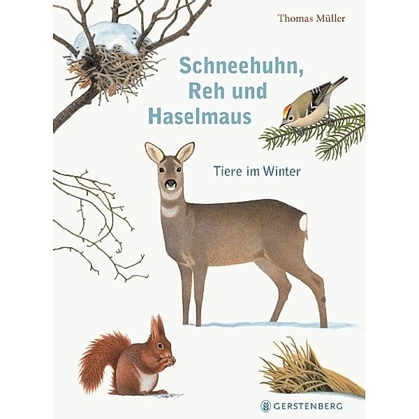 Schneehuhn, Reh und Haselmaus, Thomas Müller