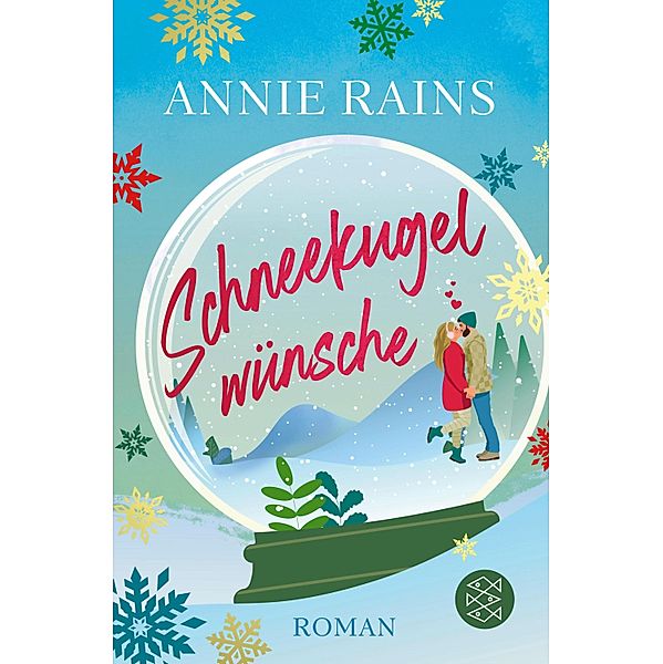 Schneekugelwünsche, Annie Rains