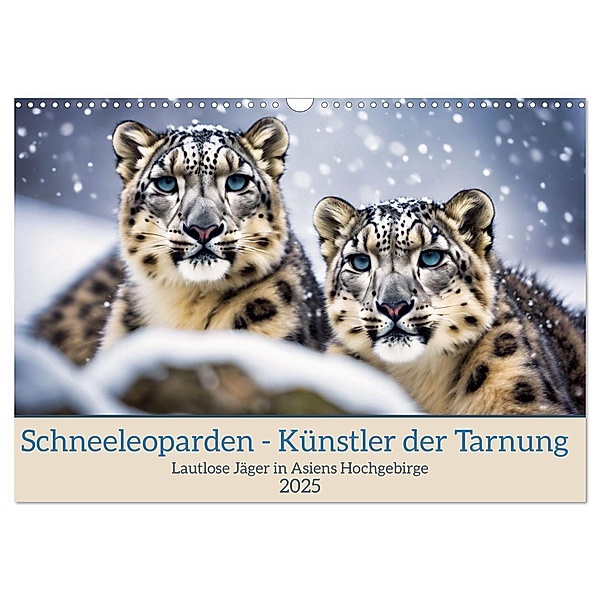 Schneeleoparden - Meister der Tarnung (Wandkalender 2025 DIN A3 quer), CALVENDO Monatskalender, Calvendo, Claudia Kleemann
