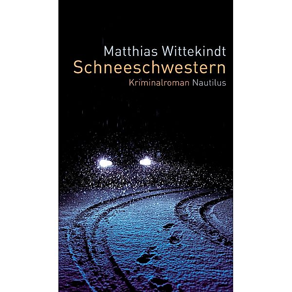 Schneeschwestern, Matthias Wittekindt