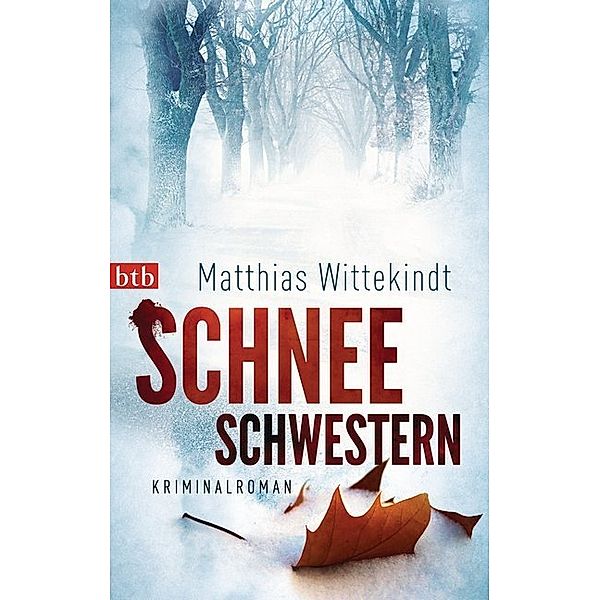 Schneeschwestern / Kommissar Colbert Bd.1, Matthias Wittekindt