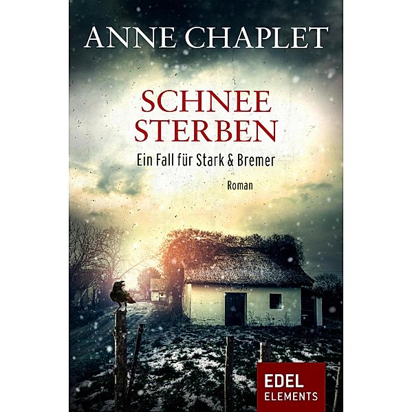 Schneesterben / Stark & Bremer Bd.5, Anne Chaplet