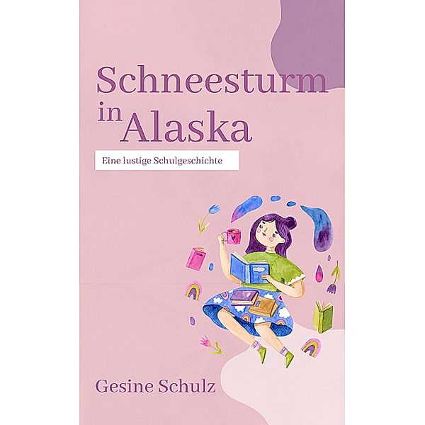 Schneesturm in Alaska, Gesine Schulz