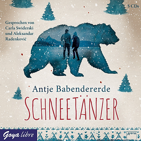 Schneetänzer,5 Audio-CDs, Antje Babendererde