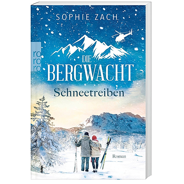 Schneetreiben / Die Bergwacht Bd.3, Sophie Zach