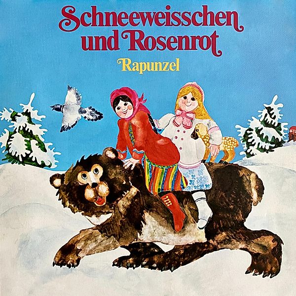 Schneeweisschen und Rosenrot / Rapunzel, Die Gebrüder Grimm, Anneliese Oesterlin, Käthe Wolf-Feurer