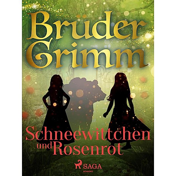 Schneewittchen und Rosenrot, Die Gebrüder Grimm