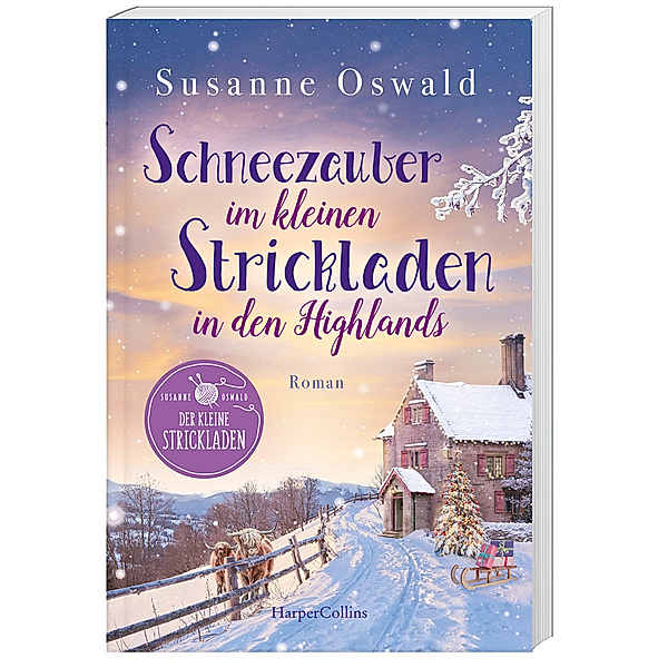 Schneezauber im kleinen Strickladen in den Highlands / Der kleine Strickladen Bd.5, Susanne Oswald
