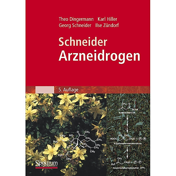 Schneider Arzneidrogen, Theo Dingermann, Karl Hiller, Georg Schneider, Ilse Zündorf