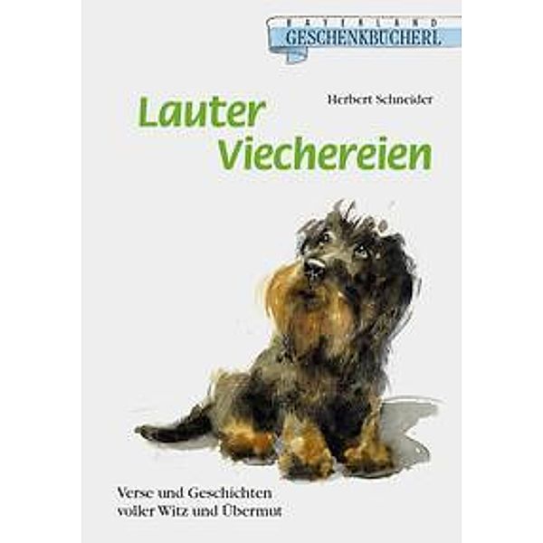 Schneider, H: Lauter Viechereien, Herbert Schneider