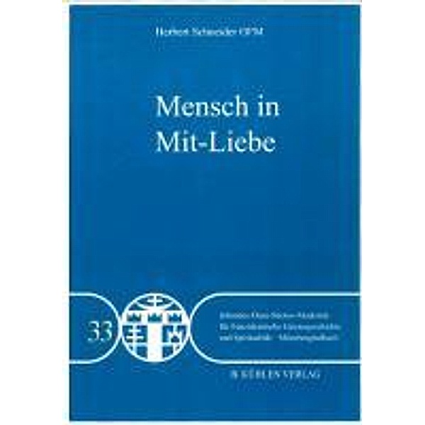 Schneider, H: Mensch in Mit-Liebe - Band 33, Herbert Schneider