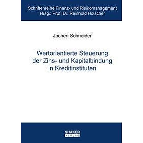 Schneider, J: Wertorientierte Steuerung Zins-, Jochen Schneider