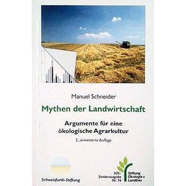 Schneider: Mythen d. Landwirtschaft, Manuel Schneider