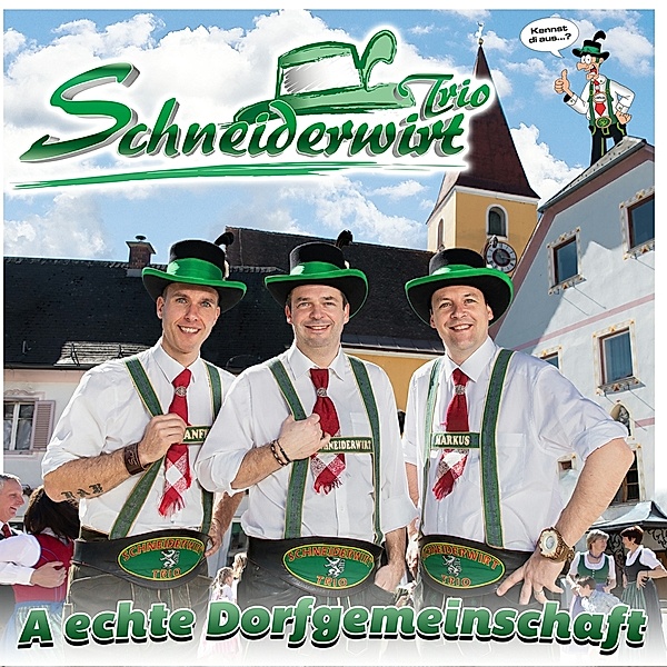 Schneiderwirt Trio - A echte Dorfgemeinschaft CD, Schneiderwirt Trio