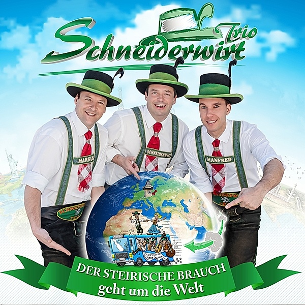 SCHNEIDERWIRT TRIO - Der Steirische Brauch geht um, Schneiderwirt Trio