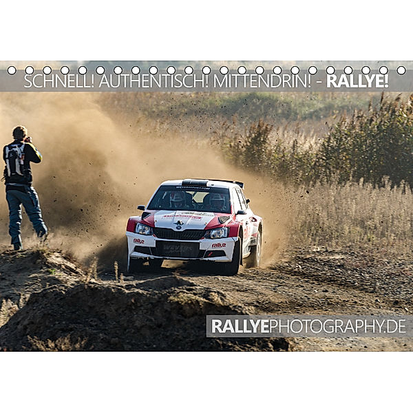 SCHNELL! AUTHENTISCH! MITTENDRIN! - RALLYE! (Tischkalender 2019 DIN A5 quer), Christian Kuhnert