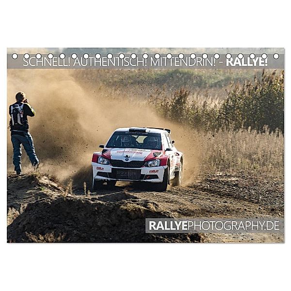 SCHNELL! AUTHENTISCH! MITTENDRIN! - RALLYE! (Tischkalender 2024 DIN A5 quer), CALVENDO Monatskalender, Christian Kuhnert