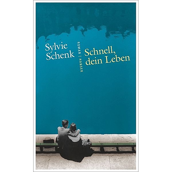 Schnell, dein Leben, Sylvie Schenk